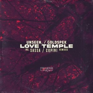 Unseen., Goldspek - Love Temple [FREQ2239]