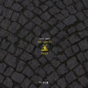 VA - Take Away ADE Sampler 2022 [TAWY058]