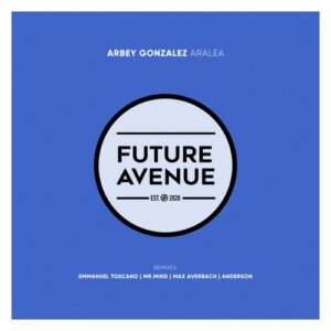 arbey gonzalez - Aralea [FA245]