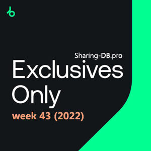 Beatport EXCLUSIVES ONLY: WEEK 43 (2022)