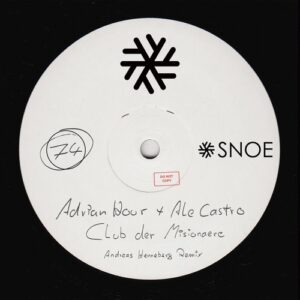 Ale Castro, Adrian Hour - Club Der Misionaere (Andreas Henneberg Remix) [SNOE074R]