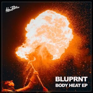 BLUPRNT - Body Heat [HP191]
