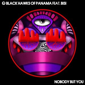Black Hawks of Panama - Nobody But You [HOTC200]