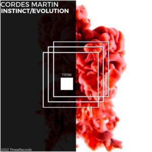 Cordes Martin - Instinct/Evolution [TR196]