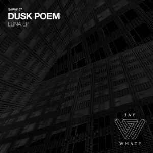 DUSK POEM - Luna [SAWH167]