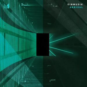 Einmusik - Arrival [EINMUSIKA230]