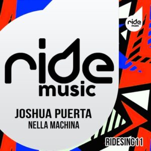Joshua Puerta - Nella Machina [RIDESING11]