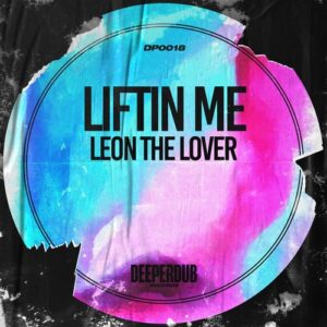 Leon the Lover - Liftin Me [DP00018]