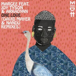 Margee, Joy Tyson, ARKADYAN - One Love [MIDH044]