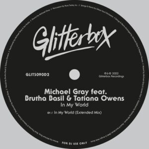 Michael Gray - In My World - Extended Mix [GLITS090D2]