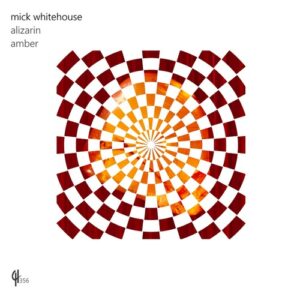 Mick Whitehouse - Alizarin [CH356]