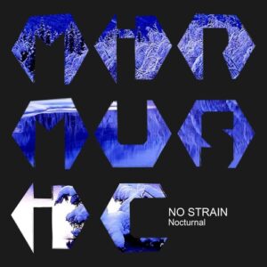 No StraiN - Nocturnal [MIRM125]