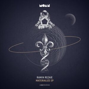 Ramin Rezaie - Materialize EP [MOAN180]