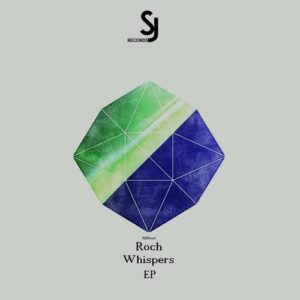 RoCH - Whispers EP [SJRS0226]