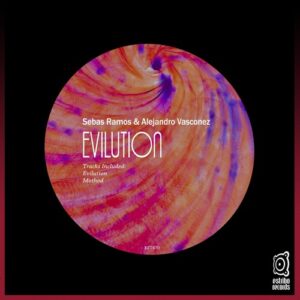Sebas Ramos, Alejandro Vasconez - Evilution [EST470]