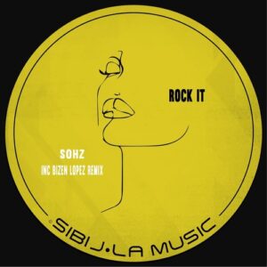 Sohz - Rock It [SM077]