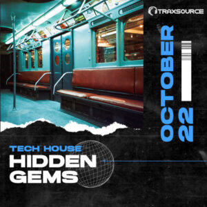 Traxsource October Hidden Gems - Tech House 2022