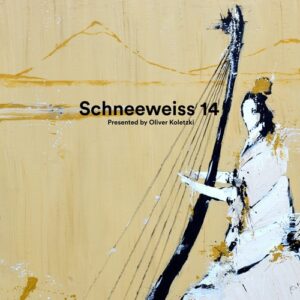 VA - Schneeweiß 14: Presented by Oliver Koletzki [SVT326]