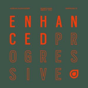 Adrian Alexander - Something About You [ENPROG515E]