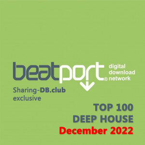 Beatport Top 100 Deep House December 2022