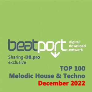Beatport Top 100 Melodic House & Techno December 2022