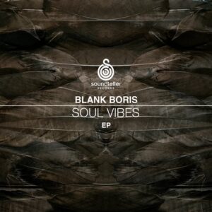 Blank Boris - Soul Vibes [ST366]