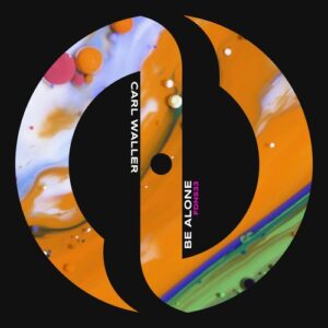 Carl Waller - Be Alone [FDNS33]