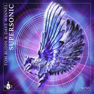 Dave Winnel, Tom Budin - Supersonic [NYX096D]