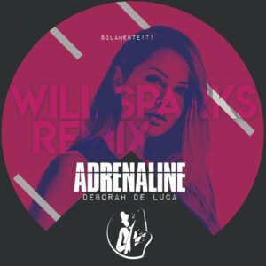 Deborah De Luca - Adrenaline [SOLAMENTE171]