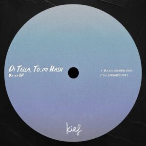 Di Tella, To.mi Hash - Ya ya EP [KIF109]
