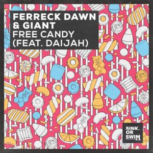 Ferreck Dawn, Giant - Free Candy (feat. DAIJAH) [Extended Mix] [5054197458644]
