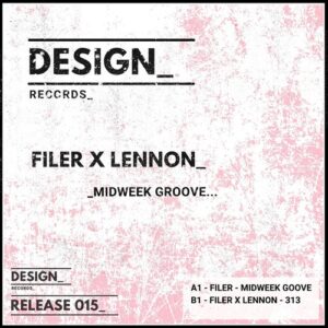 Filer, Lennon (UK) - Midweek Groove [DR015]
