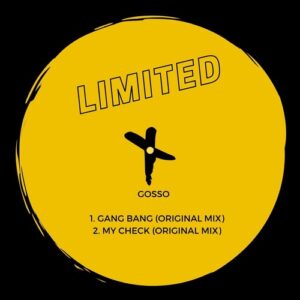 GOSSO - Gang Bang EP [TLT063]