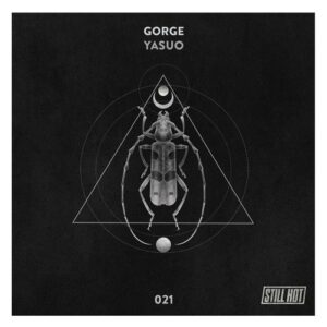 Gorge - Yasuo [STILLHOT021]