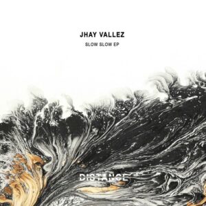 Jhay Vallez - Slow Slow EP [DM302]