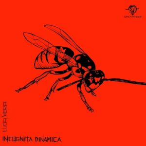 Luca Vera - Incognita Dinamica [SPZTMP003]