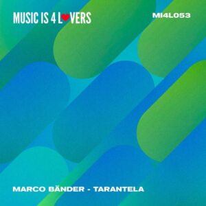 Marco Bänder - Tarantela [MI4L053]