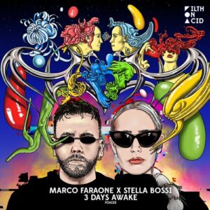 Marco Faraone, Stella Bossi - 3 DAYS AWAKE [FOA122]
