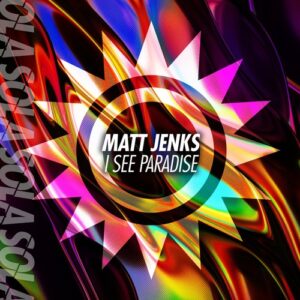 Matt Jenks - I See Paradise [SOLA184]