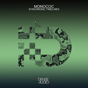 Monococ - Synchronic Timelines [DA091]