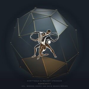 Morttagua, Melody Stranger - Remnants - Remixes [TM153]
