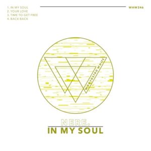NERE. - In My Soul [WHW246]