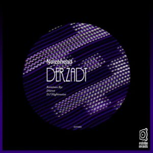 Noizehead - Derzadt [EST480]