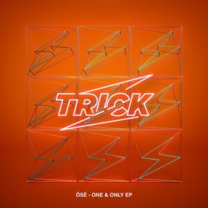 OSE - One & Only [TRICK060]