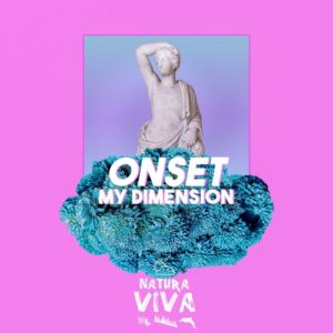 Onset - My Dimension [NAT846]