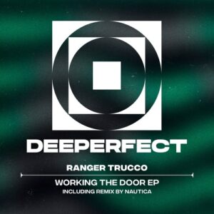 Ranger Trucco - Workin' The Door [DPE1902]