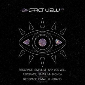 Redspace, ISMAIL.M - Say You Will [CV024]