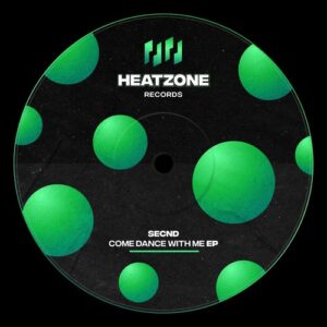 Secnd - Come Dance With Me [HZR002]