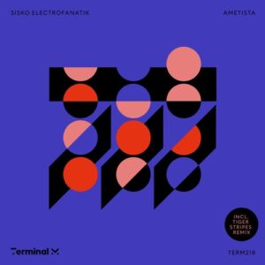 Sisko Electrofanatik - Ametista [TERM218]