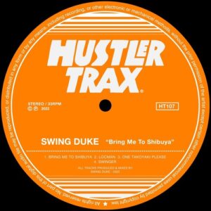 Swing Duke - Bring Me To Shibuya [HT107]